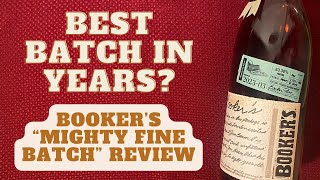 Bookers 202303 Mighty Fine Batch Bourbon Review [upl. by Banyaz]