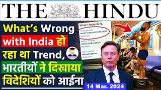 14 March 2024  The Hindu Newspaper Analysis  14 March Current Affairs  Whats wrong with India [upl. by Halima350]