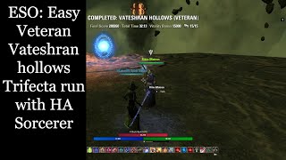 ESO 26minute Trifecta spirit slayer Veteran Vateshran hollows with Heavy attack sorcerer [upl. by Siward]