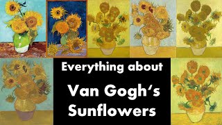 The Sunflowers of Vincent van Gogh [upl. by Aleakam560]