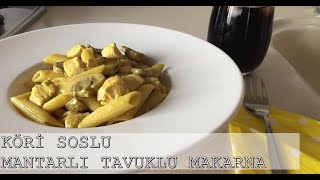 ÇOK KOLAY PRATİK KÖRİLİ MANTARLI TAVUKLU MAKARNA TARİFİ [upl. by Aidile]