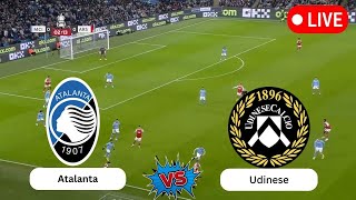 Atalanta vs Udinese  Italian Serie A  Today football live match 2024 [upl. by Siuqramed]