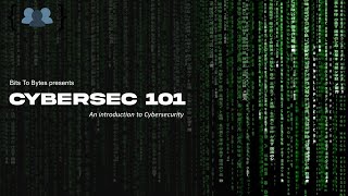 Cybersec 101  Bits to Bytes [upl. by Neeliak]