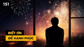 Biết ơn để hạnh phúc [upl. by Tonina]