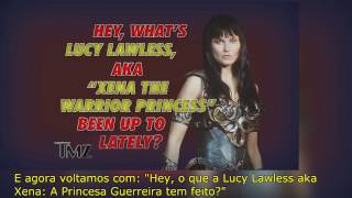 Lucy Lawless dá o grito da Xena  TMZ Legendado em PT [upl. by Eidnas88]