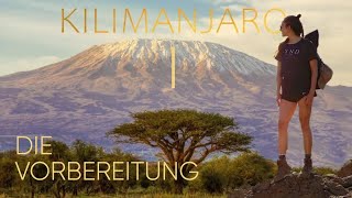 Kilimanjaro  Die Vorbereitung  BODL BUCKET LIST [upl. by Yla]