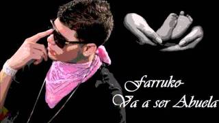 FarrukoVa a ser Abuela letra lyrics [upl. by Stav]