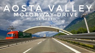 The Aosta Valley Motorway  Italy  4K Drive 3x Speed [upl. by Lubba]