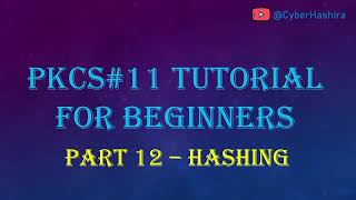 PKCS11 Tutorial for Beginners  Video12  Message Digest [upl. by Carolle537]