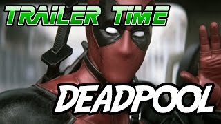 Deadpool is AWESOME  Trailer Time [upl. by Robaina]