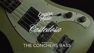 FIRST LOOK  The Castedosa Conchers Bass  EMPIRE MUSIC [upl. by Ymmit]