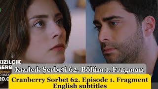 Cranberry Sorbet Kızılcık Şerbeti 62 Episode 1 Fragment English Subtitles [upl. by Ocnarf395]