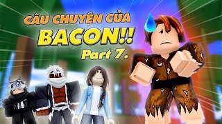 CÂU CHUYỆN CỦA BACON TẠI ROBLOX BLOX FRUITS tập7 [upl. by Aniaj]