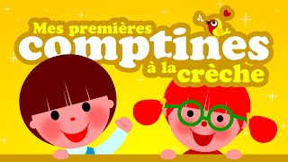 Mes premières comptines pour la crèche 🏠🏠🏠 [upl. by Giulietta]