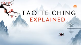 Tao Te Ching Explained  MUST WATCH FILM [upl. by Campbell]