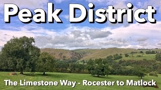 Peak District Walk  Limestone Way  Rocester to Matlock [upl. by Imef]