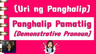 Panghalip Pamatlig  Uri ng Panghalip  Panghalip  Filipino  Matatag  Teacher Beth Class TV [upl. by Joelly]