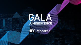 Le 6 novembre célébrons une communauté luminescente  Gala Luminescence HEC Montréal 2024 [upl. by Mehcanem]