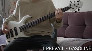 I Prevail  Gasoline  Bass cover [upl. by Eltsyrk382]