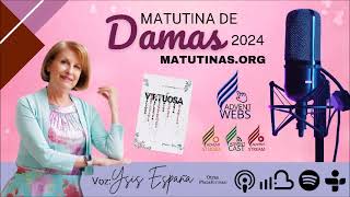 Matutina de Damas 2024  Septiembre 24 [upl. by Aelahs9]