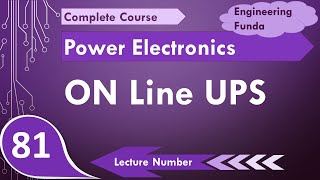 On Line UPS Basics Block Diagram Working Applications amp Specifications Explained [upl. by Oruhtra]