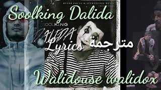 Soolking  Dalida Parole Lyrics مترجمة باللغة العربية [upl. by Asyram]