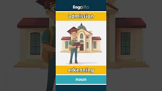 🇬🇧🇳🇱 admission  erkenning  vocabulary builder  learn English  laten we Engels leren [upl. by Littell]