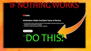 How to Fix amp Bypass YouTube Anti Ad Block Detection NEW original Method [upl. by Juditha154]