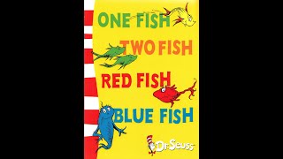 One Fish Two Fish Red FIsh Blue Fish by Dr Seuss Read Aloud [upl. by Maon]