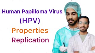 Human Papilloma Virus HPV 🦠  Properties  Replication [upl. by Rolfston]