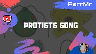 Protists Song [upl. by Fedora791]