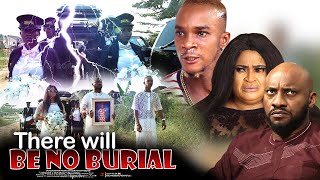 There Will Be No Burial  Nigerian Movie [upl. by Ellesig915]