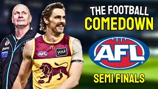 AFL SEMI FINALS  The Football Comedown [upl. by Rossing]