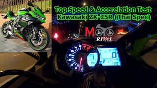 Top Speed Ninja ZX25R amp Accerelation Test by MotoRival [upl. by Byrle]