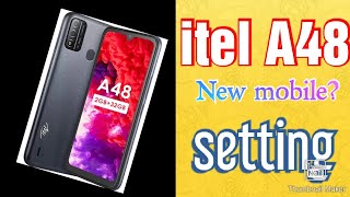 Itel A48 starting setting  A48 itel setting  A48 itel new mobile setting  itel A48 first setting [upl. by Wimsatt]