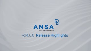 ANSA v2400 highlights [upl. by Niwrad]