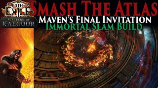 PoE 325 Immortal Slam Build Crushing Mavens Final Invitation [upl. by Paula]