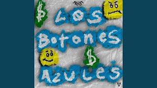 Los Botones Azules [upl. by Slinkman]