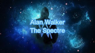 Alan Walker The Spectre Remix [upl. by Aken]