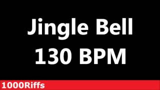 Jingle Bell Metronome  130 BPM ✓ [upl. by Ecirtaed]