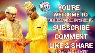 Kuzo channel din mu ta quotHADUMIN SARKIN WAKA TVquot domin samun tsofaffin wakokin sarkin Waka da sababbi [upl. by Arama76]