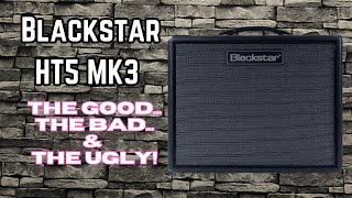 Blackstar HT5  MKiii Good or Garbage [upl. by Asined]