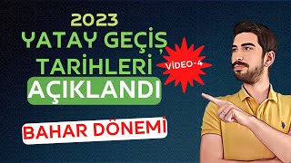 YATAY GEÇİŞ TARİHLERİ 2023  Yatay Geçiş Ne Zaman Yapılır  MYP İle Yatay Geçiş Tarihleri Video4 [upl. by Kerrison510]