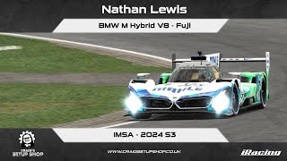 iRacing  24S3  BMW M Hybrid V8  IMSA  Fuji  NL [upl. by Bueschel]