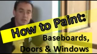 How to Paint Windows Doors Frames and Baseboards Painting Tips for Windows Doors amp Skirting [upl. by Reehsab73]