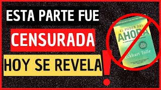 EL PODER DEL AHORA  PARTE CENSURADA  Eckhart Tolle en Español [upl. by Cut]