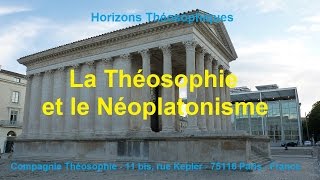 La Theosophie et le Neoplatonisme [upl. by Agnese]