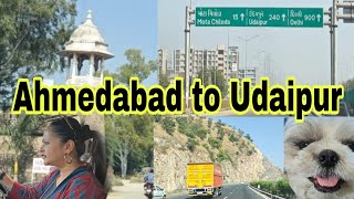 Road trip from AHMEDABAD to UDAIPUR  251km in 312 hrs  Detailed vlog  NH 48  Hindi vlog [upl. by Koblas813]