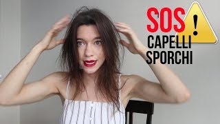 Capelli Sporchi 2 Acconciature che Vi Salveranno La Vita [upl. by Shawnee605]