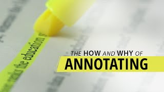 The How and Why of Annotating Part 1 [upl. by Tomasine]